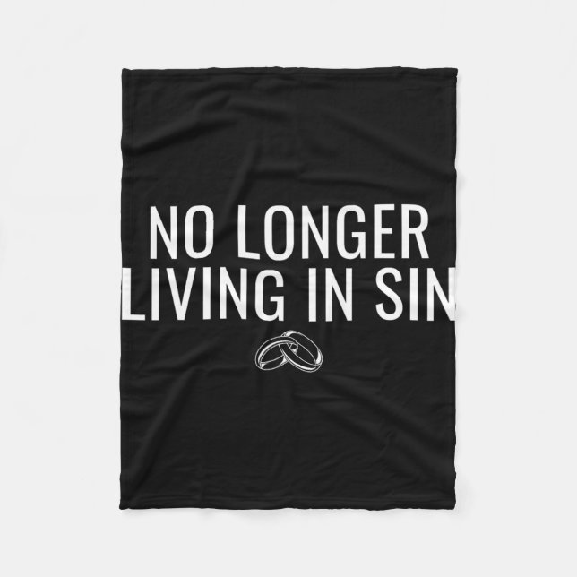 No Longer Living In Sin Funny Bride Groom Marriage Fleece Blanket (Front)