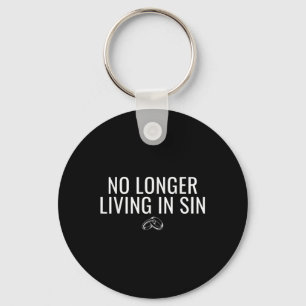 No Longer Living In Sin Funny Bride Groom Marriage Keychain