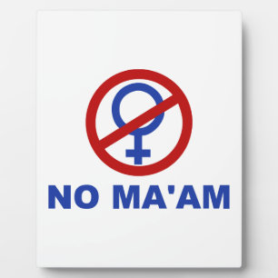 No Ma'am – Married with Children Plaque