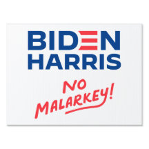 No malarkey Biden Harris 2024 anti Trump