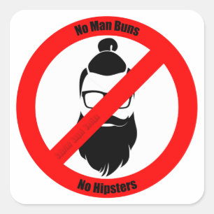 No Man Buns No Hipsters Square Sticker