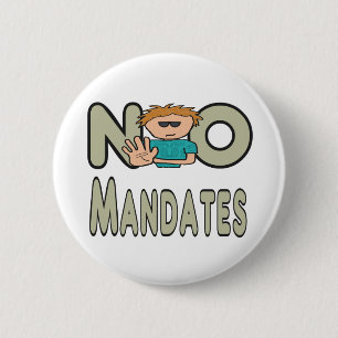 No Mandates 2 Inch Round Button