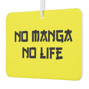 NO MANGA NO LIFE AIR FRESHENER