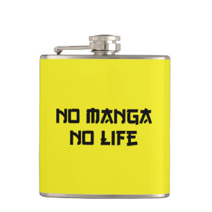 NO MANGA NO LIFE HIP FLASK
