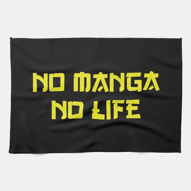 NO MANGA NO LIFE KITCHEN TOWEL (Horizontal)