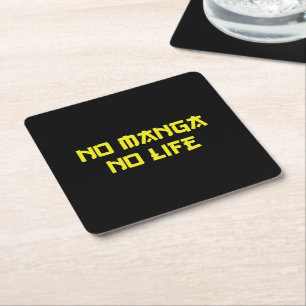 NO MANGA NO LIFE SQUARE PAPER COASTER