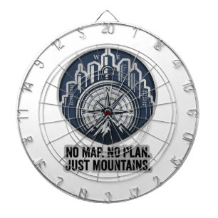 No Map No Plan Just Mountains Dartboard