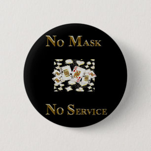 NO MASK NO SERVICE LAS VEGAS 2 INCH ROUND BUTTON
