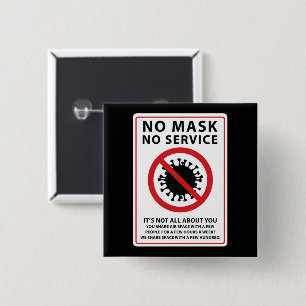 no mask no service shared air 2 inch square button