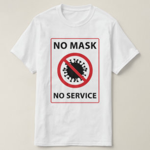 no mask no service T-Shirt