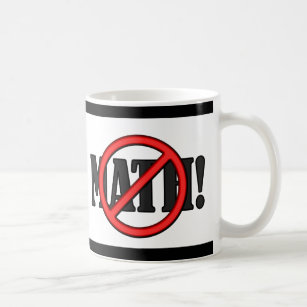 No Math Zone... (funny) Coffee Mug