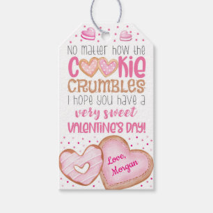 No Matter How the Cookie Crumbles Valentine's Day  Gift Tags