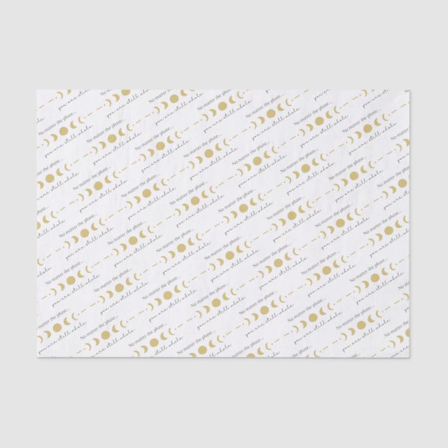 No Matter The Phase Moon Tissue Paper  (Front)