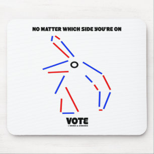 No Matter Which Side On Vote Donkey Elephant Humou Mouse Pad