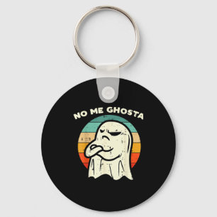 No Me Ghosta Funny Ghost Mexican Halloween Men Wom Keychain
