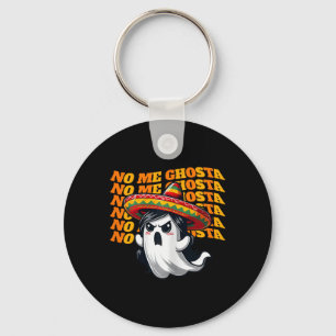 No Me Ghosta Funny Mexican Halloween Ghost Women 2 Keychain