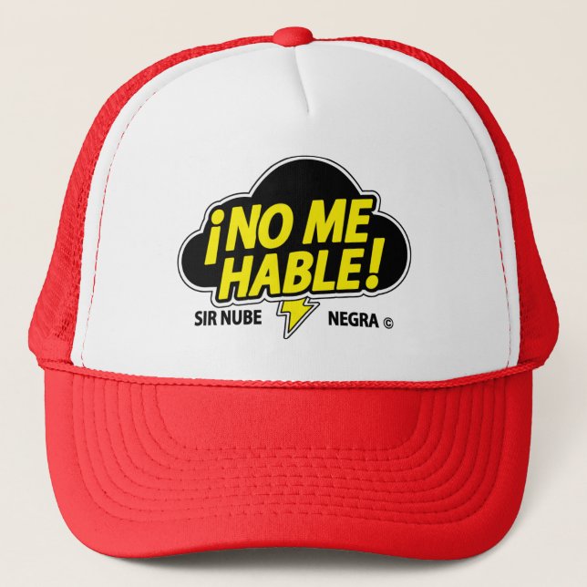 NO ME HABLE (una mama dominicana) Trucker Hat (Front)