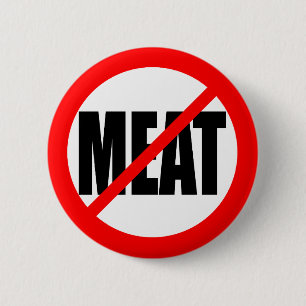 "NO MEAT" 2 INCH ROUND BUTTON