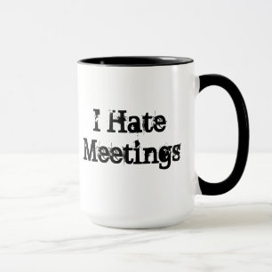 No Meetings Customized Funny Office Saying Mug
