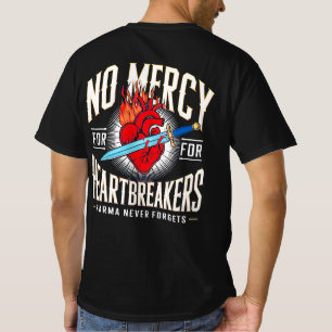 No Mercy for Heartbreakers – Bold Vintage Tattoo- T-Shirt