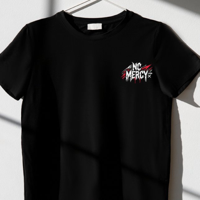 No Mercy T-Shirt (Creator Uploaded)