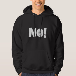No Middle Finger Sign Statement Provocative Saying Hoodie
