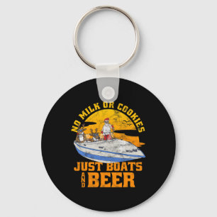 No Milk Or Cookies Just Boats And Beer Christmas I Keychain
