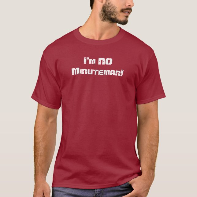No Minuteman T-shirt for guys (Front)