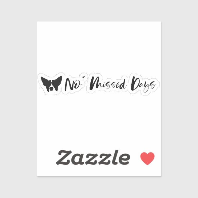 No Missed Days Text Design (Sheet)