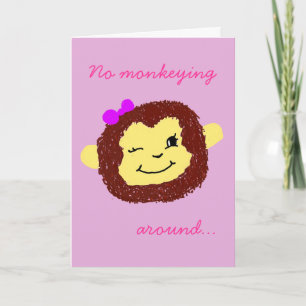 No Monkeying Around Monkey Get Well Soon Card