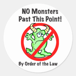 "No Monsters!" Stickers