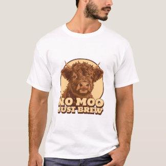 No Moo Just Brew Coffee Latte T-Shirt