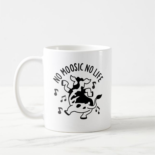 No Moosic No Life Funny Cow Pun  Coffee Mug (Left)