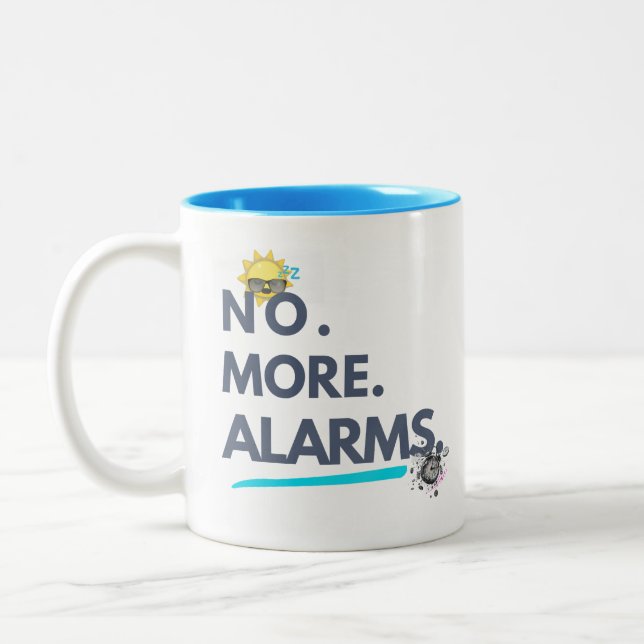 💤 No. More. Alarms. Two-Tone Coffee Mug (Left)