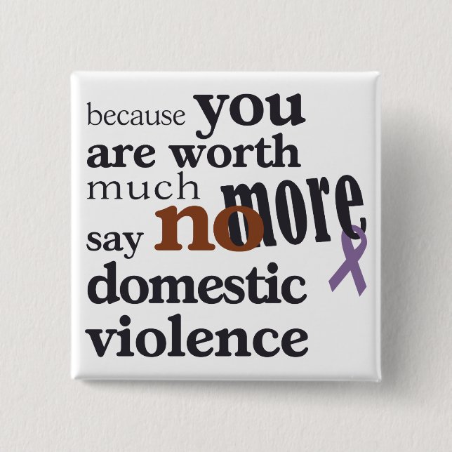 No More Domestic Violence 2 Inch Square Button (Front)