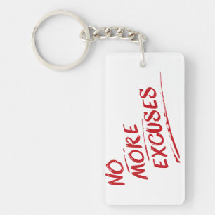 No More Excuses – Inspirational Red Quote Keychain