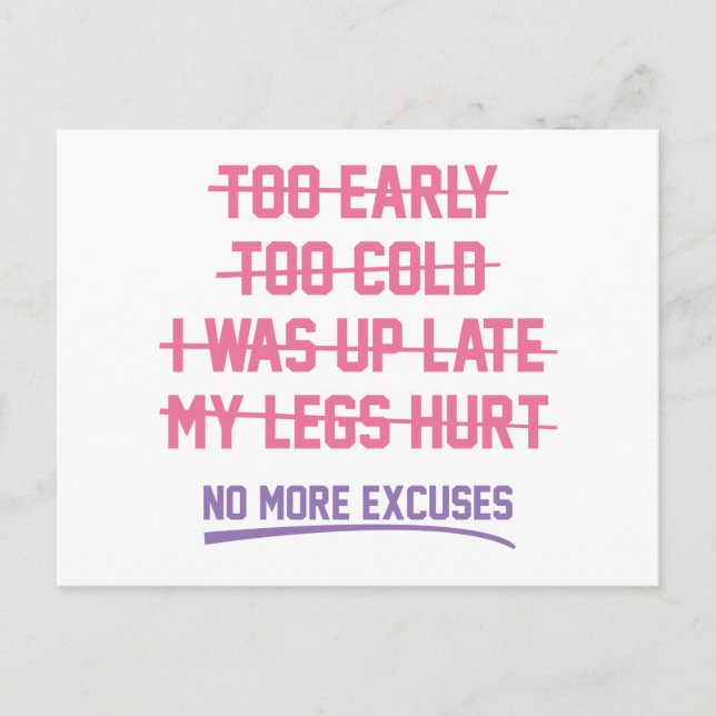 No More Excuses Postcard (Front)