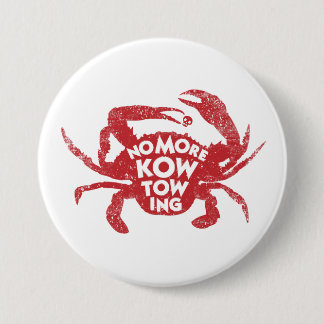 No More Kowtowing | Dungeon Crawler Carl 3 Inch Round Button