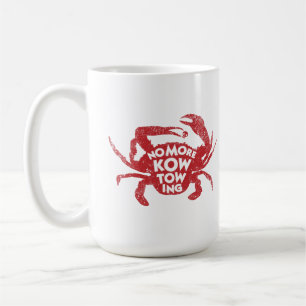 No More Kowtowing   Dungeon Crawler Carl Coffee Mug