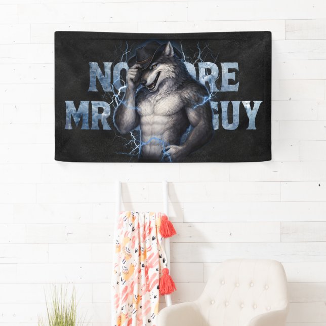 No More Mr Nice Guy Funny Alpha Wolf Meme Brainrot Banner (Insitu)