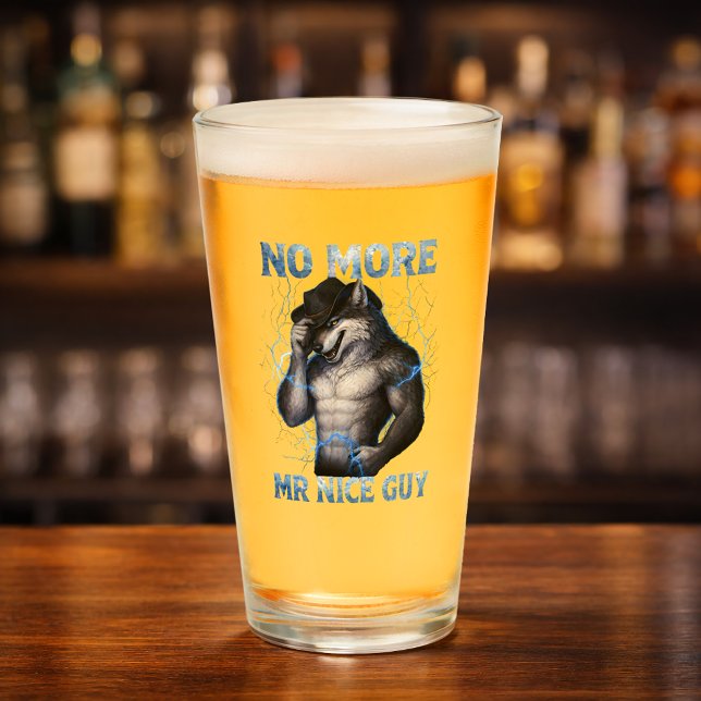 No More Mr Nice Guy Funny Alpha Wolf Meme Brainrot Glass (Creator Uploaded)