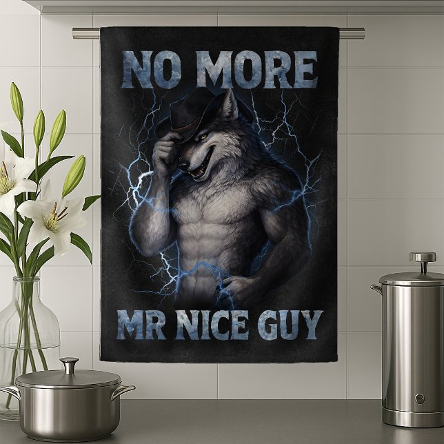 No More Mr Nice Guy Funny Alpha Wolf Meme Brainrot Kitchen Towel (Creator Uploaded)