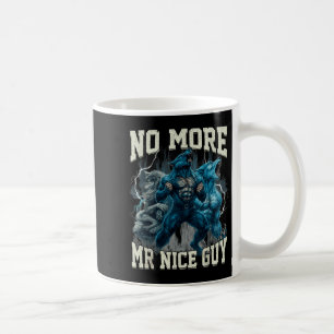 No More Mr Nice Guy Funny Alpha Wolf Meme Dad Papa Coffee Mug