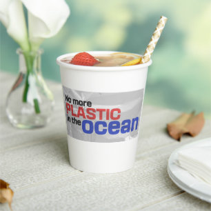 No more plastic in the ocean Ocean pollution Paper Cups