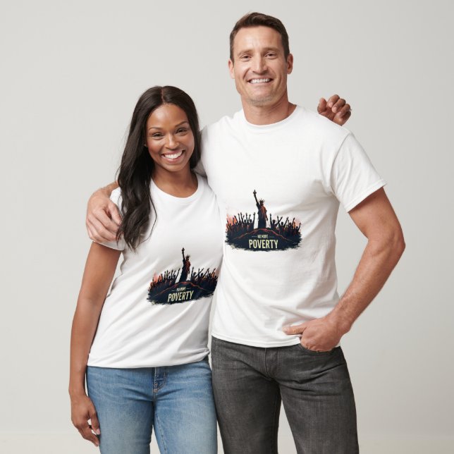 No More Poverty T-Shirt (Unisex)