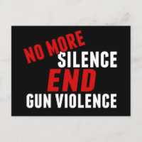 No More Silence End Gun Violence Political Reform
