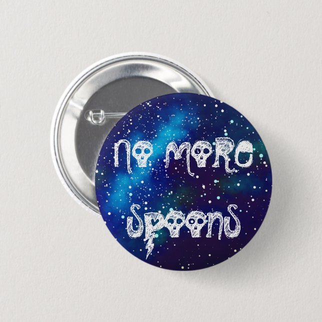 No More Spoons Customizable Galaxy Identity 2 Inch Round Button (Front & Back)