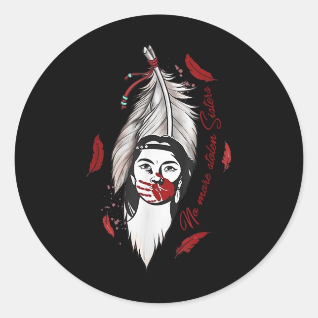 No More Stolen Sisters Native Americans Honour Awa Classic Round Sticker (Front)