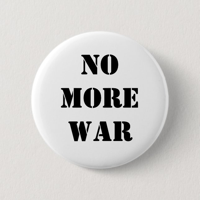 No more war 2 inch round button (Front)