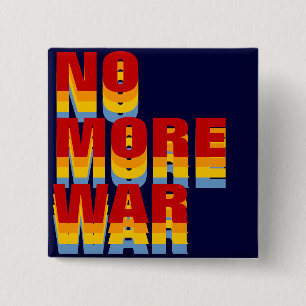 no more war attitude 2 inch square button